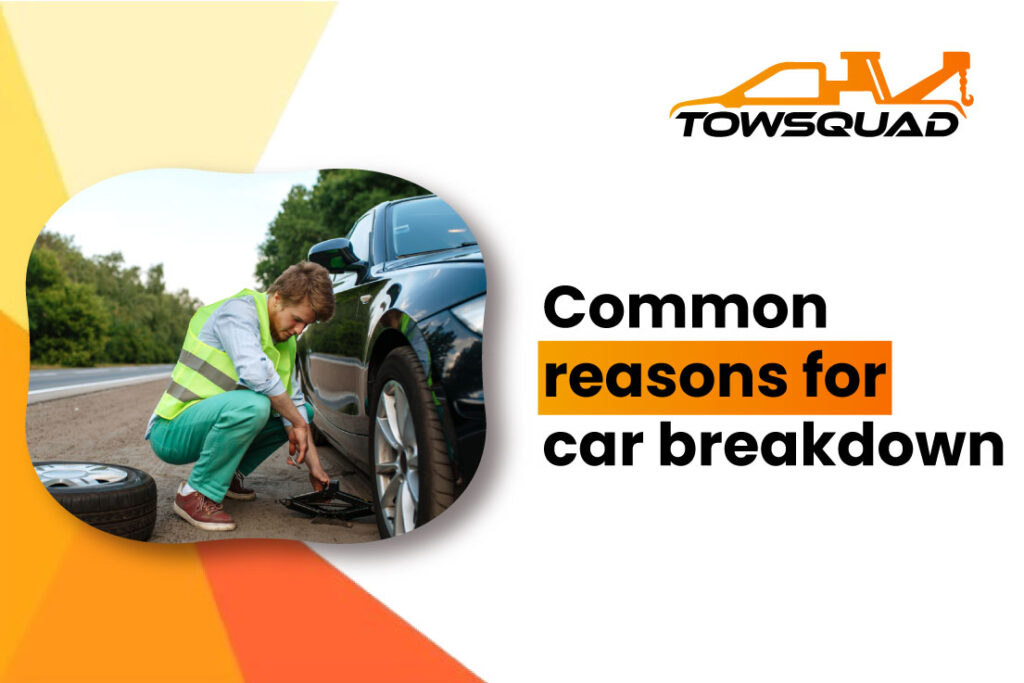 Common Reasons for Car Breakdown