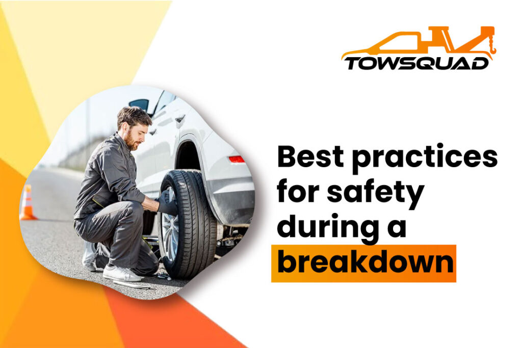 Best-practices-for-safety-during-a-breakdown